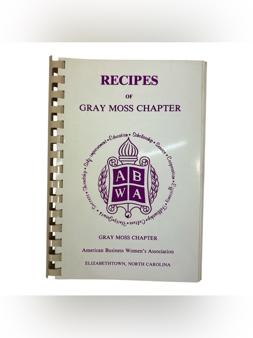 Recipes of Gray Moss Chapter American Business Women's Assn Elizabethtown, NC